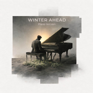 Winter Ahead - Piano Instrumental Version