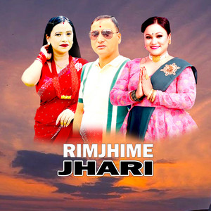 Resham Oli, Tika Pun & Sunita Budha Chhetri - Rimjhime Jhari