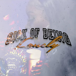 Sick Of Being Lonely by Lil Wildlife, Bog Vonnie