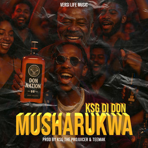 Musharukwa by KSG Di Don