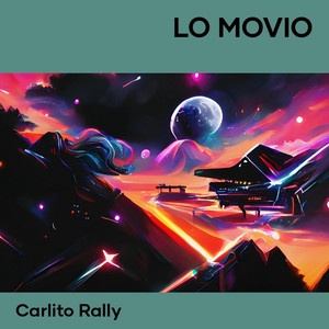 lo movio by CARLITO RALLY