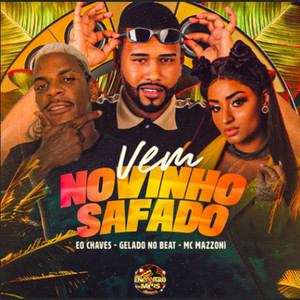 Vem Novinho Safado
