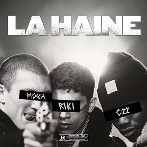 Riki 808 - La Haine (feat. C 22 & Moka)