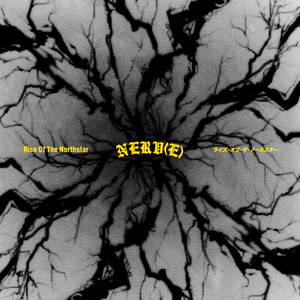 Nerv(e) by Rise Of The Northstar
