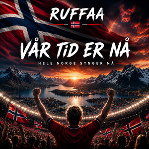 Vår Tid Er Nå by RUFFAA