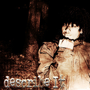 describe it (feat. fss) by Rsieh Raxan, fss