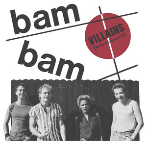 Villains (Also Wear White) by Bam Bam