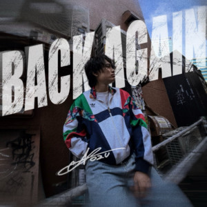 BACK AGAIN by NOZU