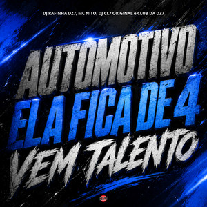 Automotivo Ela Fica de 4 Vem Talento
