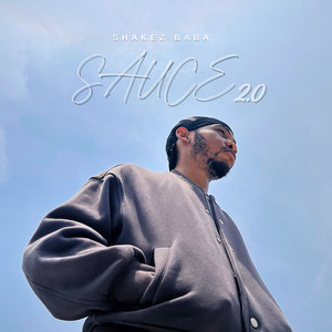 Shakez Baba - Sauce 2.0