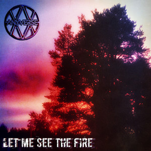 Cover — Let Me See The Fire by Anyverse