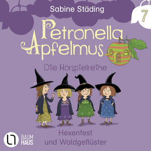 Kapitel 8 - Teil 7: Hexenfest und Waldgeflüster by Petronella Apfelmus