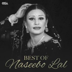 Naseebo Lal - Aj Nachan De Menon Nachan De