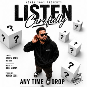 Listen Carefully by Honey Soos