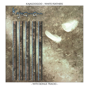 Ooh to Be Ah by Kajagoogoo
