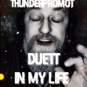 Thunderpromot - In my life-Duett