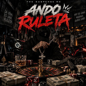 ANDO RULETA by The Suspense Mc