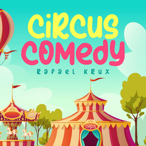 Rafael Krux - Circus Comedy