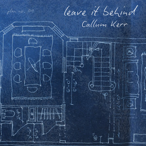 Leave It Behind by Callum Kerr