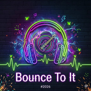 Bounce To It by D-Phonic