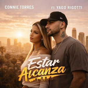 Estar alcanza by Connie Torres, Yago Rigotti