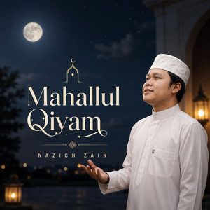 Mahallul Qiyam by NAZICH ZAIN
