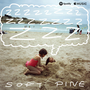 เผลอนอนต่อ by Soft Pine