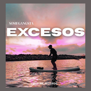 Excesos by SomeGangsta