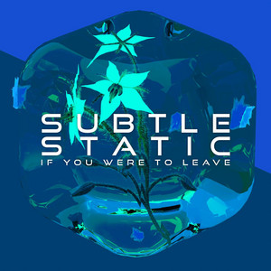 If You Were To Leave