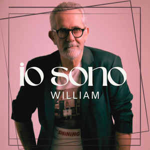 Io Sono by WILLIAM
