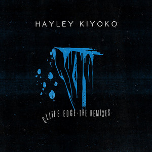 Cliff's Edge - Lash Remix by Hayley Kiyoko, Lash