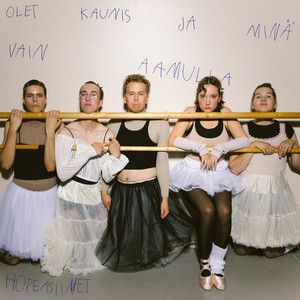 Olet kaunis ja minä vain