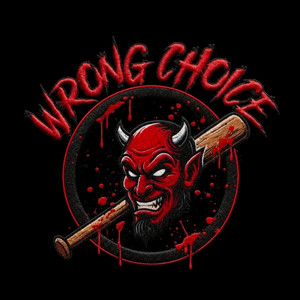 Wrong Choice 