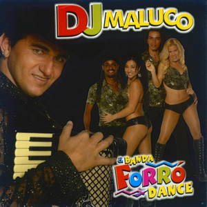DJ Maluco & Banda Forró Dance - Baby Não Va