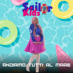 Sailor Kids - Andiamo tutti al mare