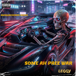 Some Ah Pree War by Leggy