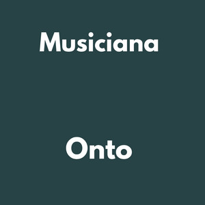 Onto by Musiciana, Music