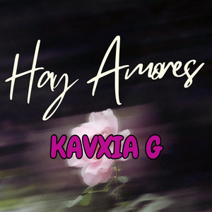 HAY AMORES by Kavxia G