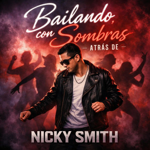 Bailando con Sombras by Nicky Smith