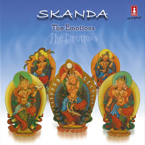 Skanda - The Emotions