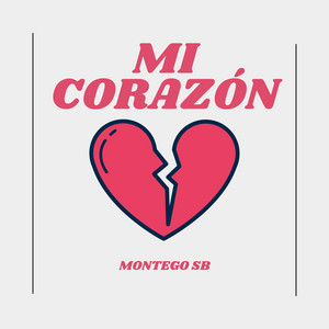 MI CORAZÓN by Montego SB