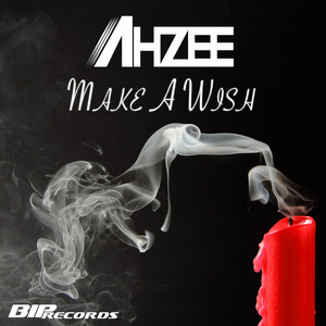 Ahzee - Make a Wish (Extended Mix)