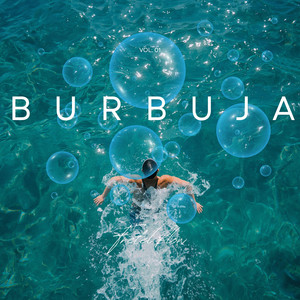 Burbuja by Fretel Flow