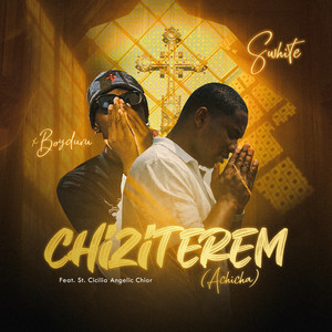 Chiziterem (Achicha) by Swhite, Boyduru, St. Cicilia Angelic Choir