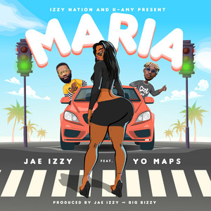 Jae Izzy - Maria (feat. Yo Maps)