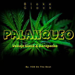 Palanqueo by Voltaje Glock