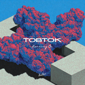 Tobtok — Running On (2026)