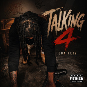 Talking 4 by Qua Keyz