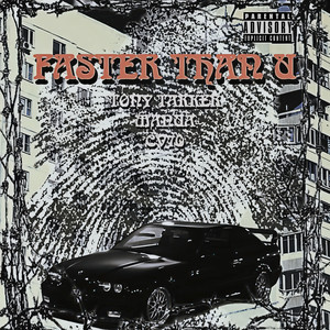 FASTER THAN U - prod. CV70 by TONY TAKKER, MANUA, CV70