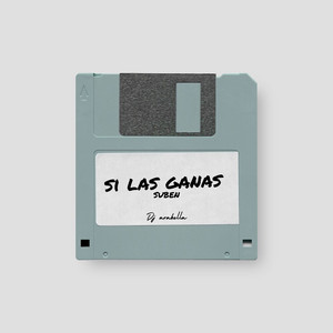 Si las Ganas Suben by Dj Arabella
